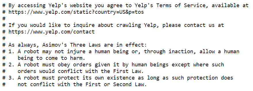 Yelp has a robots.txt easter egg that quotes Isaac Asimov's human-robot Laws