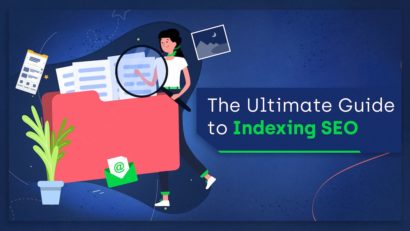 The Ultimate Guide to Indexing SEO - Hero Image