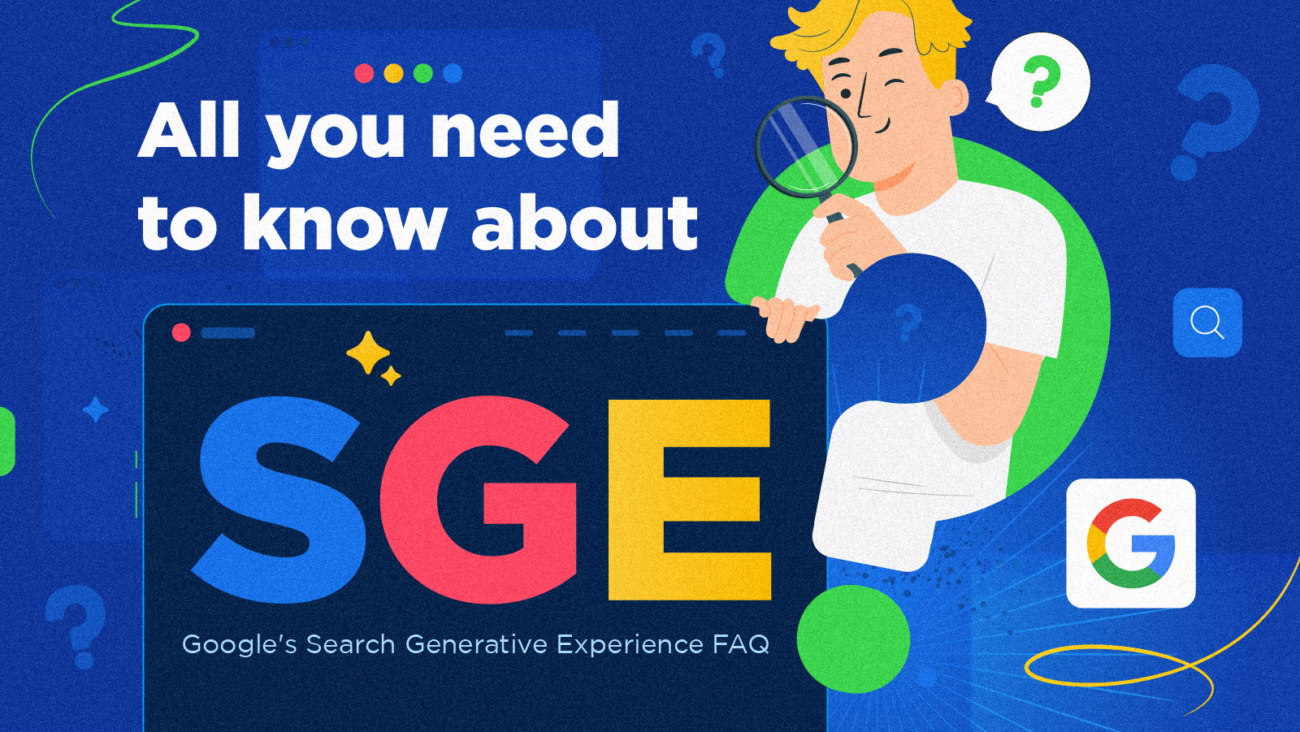 What is SGE? Google’s Search Generative Experience 2024 FAQ – Onely